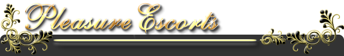 pleasure Escorts